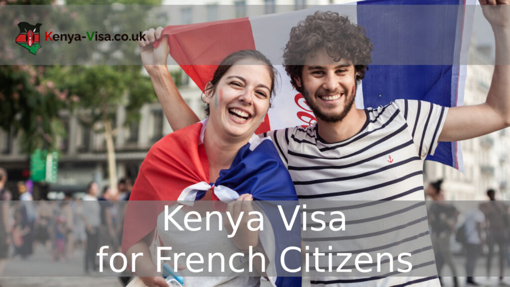 Kenya Visa for French Citizens