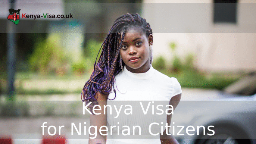 Kenya Visa for Nigerian Citizens