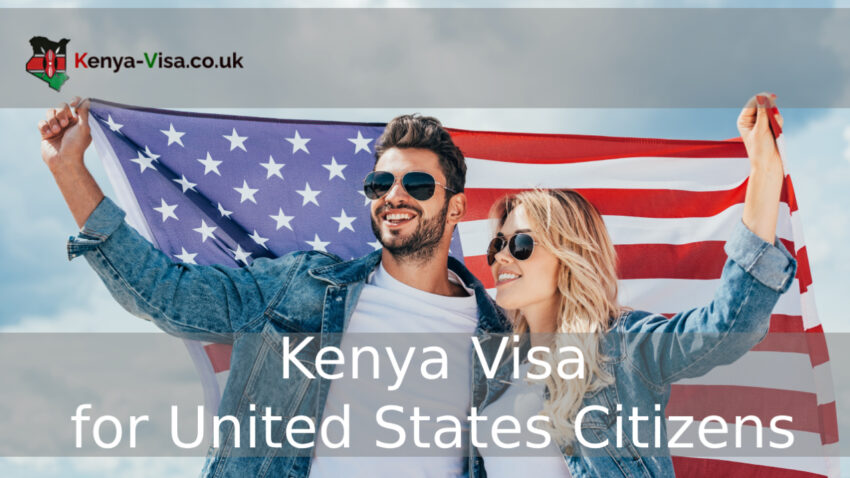 Kenya Visa for United States Citizens
