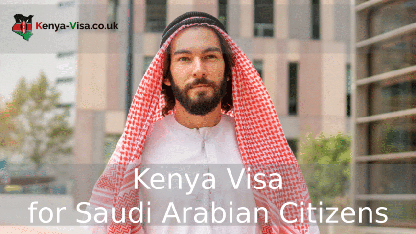 Kenya Visa for Saudi Arabian Citizens