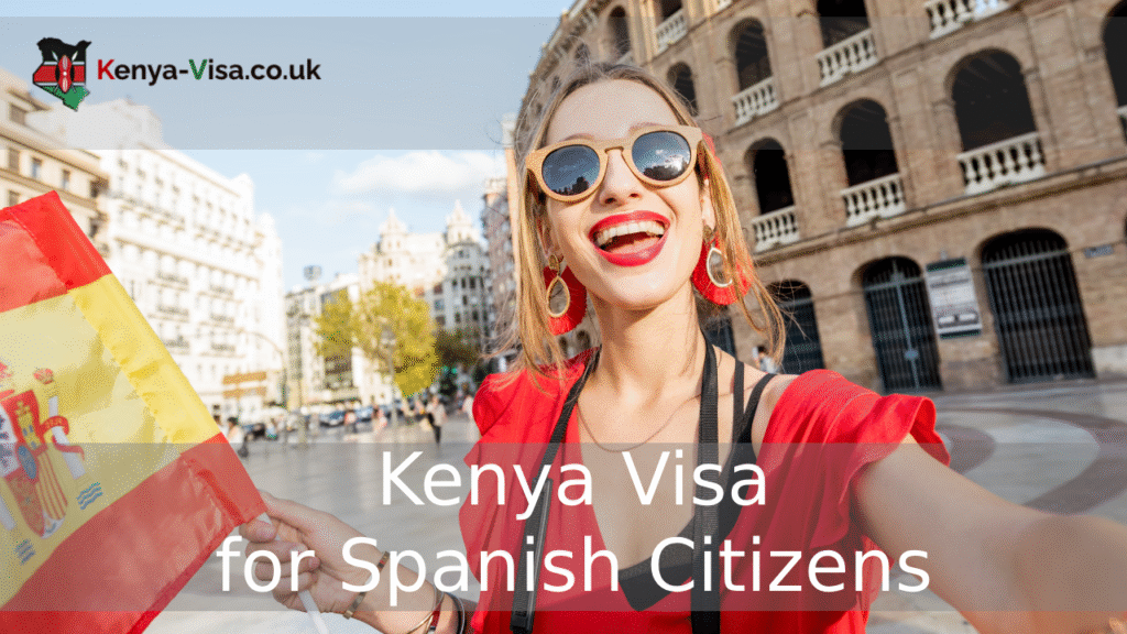 Kenya Visa for Spanish Citizens