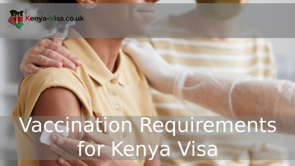 vaccination requirements to kenya
